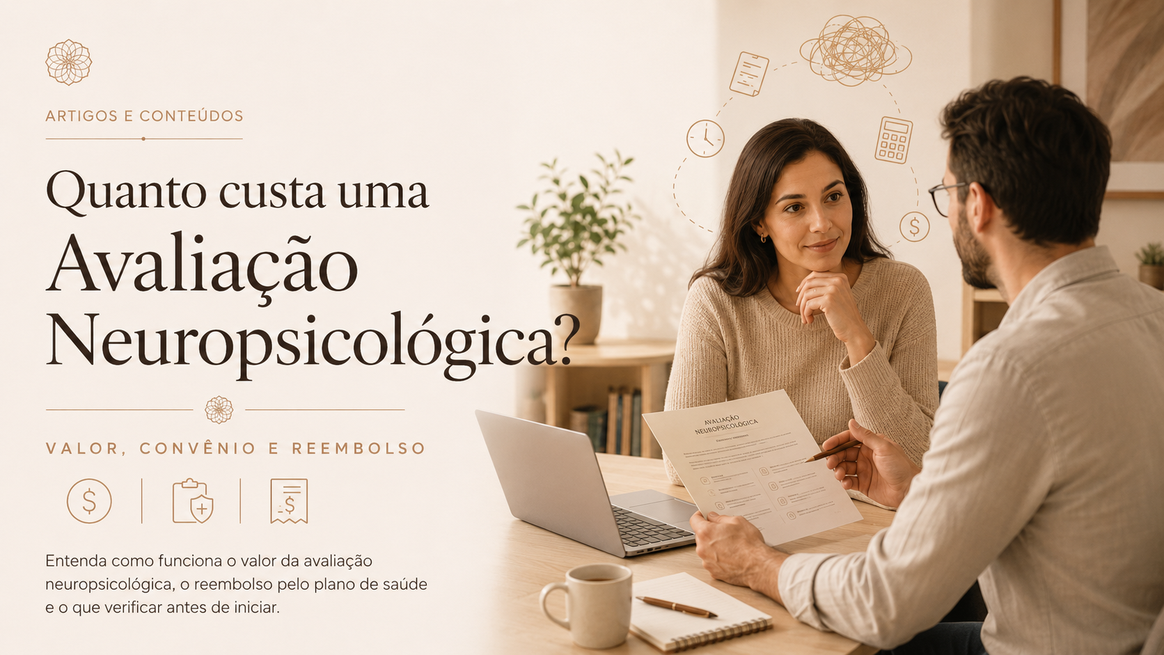Quanto custa uma avaliação neuropsicológica? Valor, convênio e reembolso